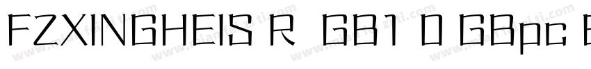 FZXINGHEIS R  GB1 0 GBpc EUC H字体转换